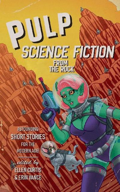Pulp Science-Fiction from the Rock