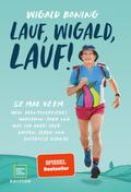 Lauf, Wigald, lauf | Buch