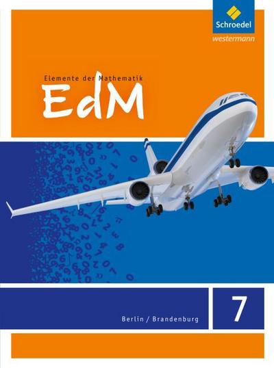 Elemente der Mathematik SI - Ausgabe 2016 für Berlin/Brandenburg
