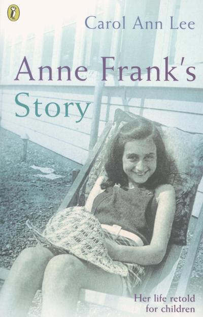 Anne Frank’s Story