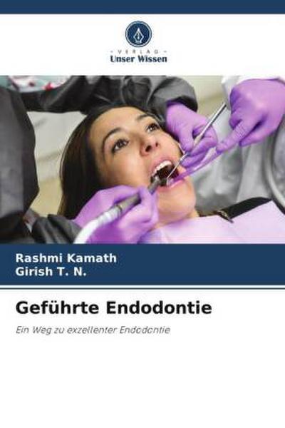 Geführte Endodontie