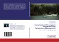 Conservation of Ecosystem Services through Participatory Management