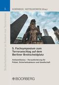 5. Fachsymposium zum Terroranschlag auf dem Berlin