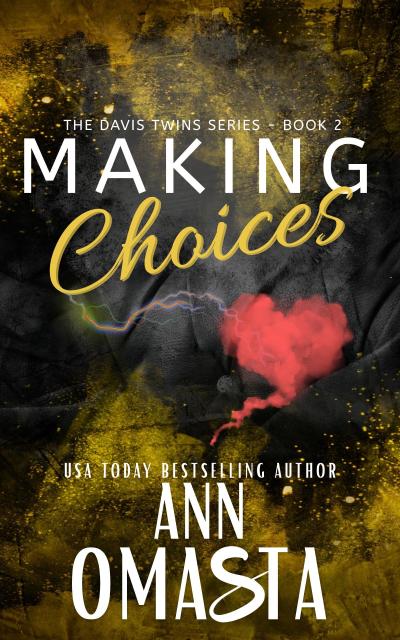 Making Choices (The Davis Twins Series, #2)