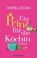 Ein Prinz für die Köchin