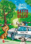 Sbagli sempre, Gatto Killer