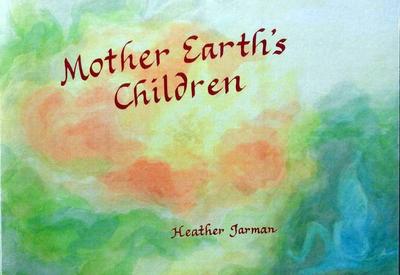Mother Earth’s Children