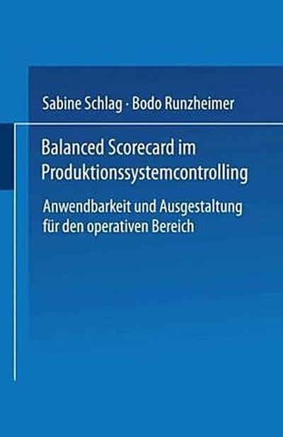 Balanced Scorecard im Produktionssystemcontrolling