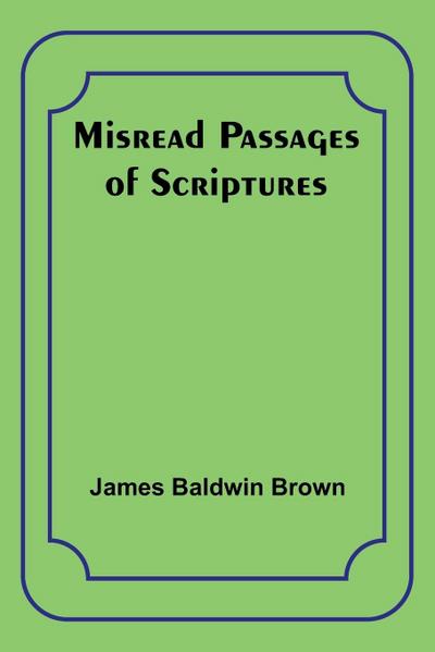 Misread Passages of Scriptures