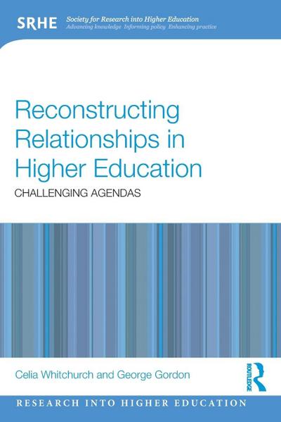 Reconstructing Relationships in Higher Education