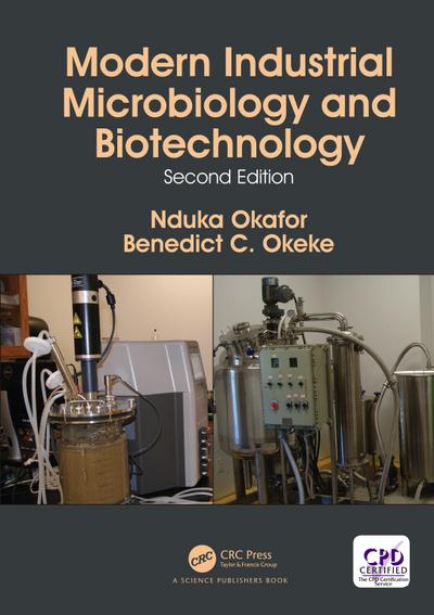 Modern Industrial Microbiology and Biotechnology