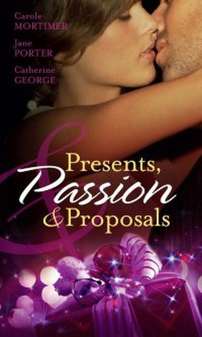 Presents, Passion And Proposals