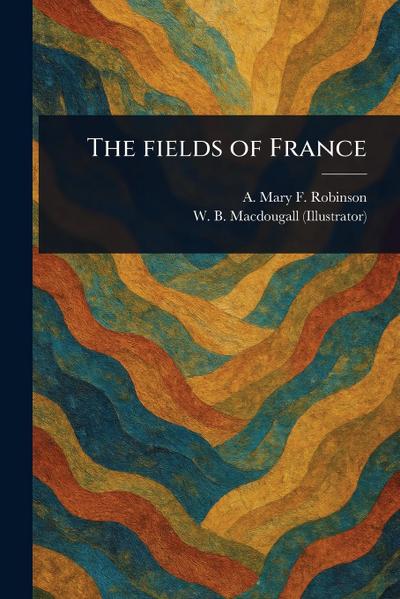 The Fields of France