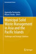 Municipal Solid Waste Management in Asia and the P