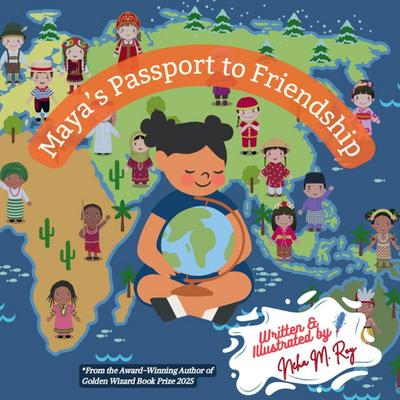 Maya’s Passport To Friendship