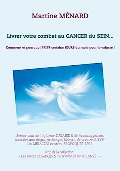 Livrer votre combat au Cancer du Sein...