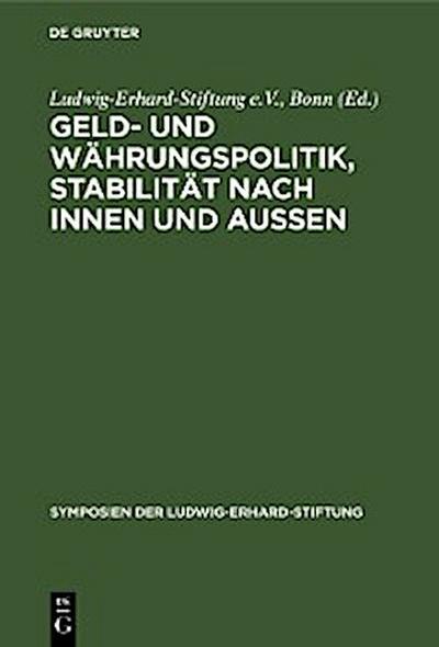 Geld- und Währungspolitik, Stabilität nach innen und aussen