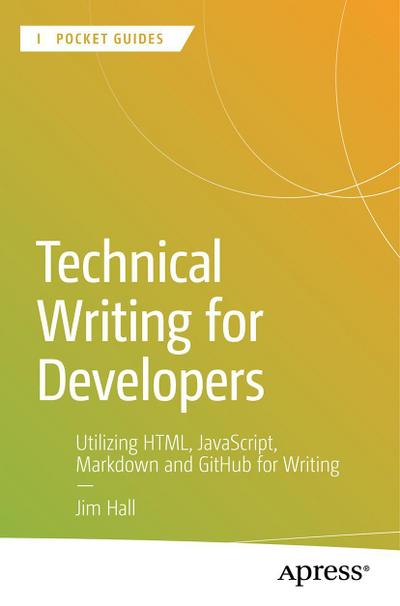 Technical Writing for Developers