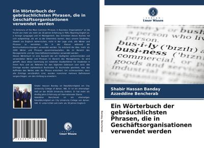 Ein Wörterbuch der gebräuchlichsten Phrasen, die in Geschäftsorganisationen verwendet werden