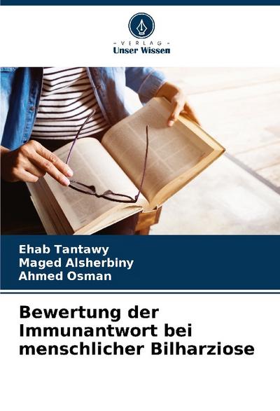 Bewertung der Immunantwort bei menschlicher Bilharziose