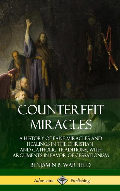 Counterfeit Miracles