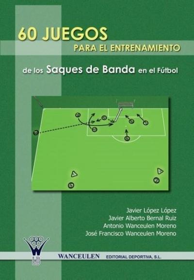 60 juegos para el entrenamiento del saque de banda en el fútbol