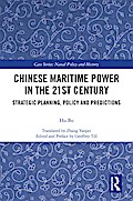 Chinese Maritime Power in the 21st Century