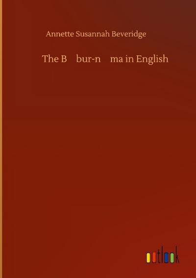 The B¿bur-n¿ma in English