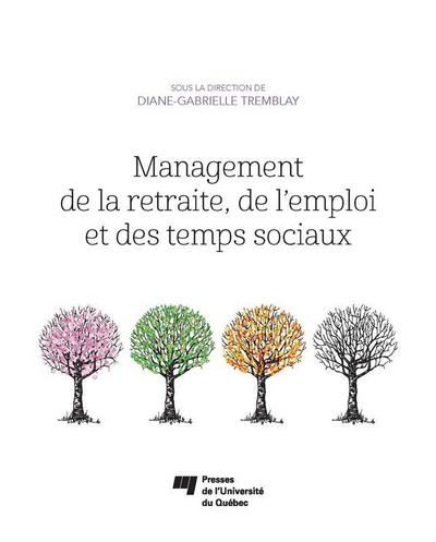 Management de la retraite, de l’emploi et des temps sociaux