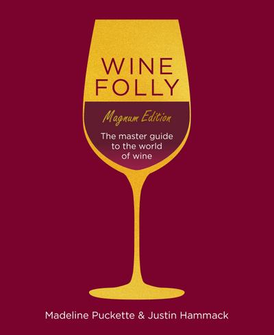 Wine Folly: Magnum Edition