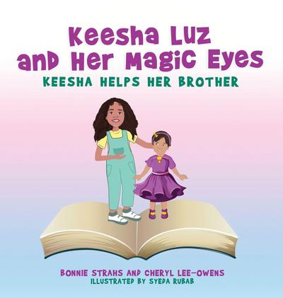 Keesha Luz and Her Magic Eyes