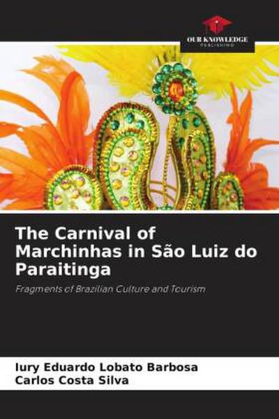 The Carnival of Marchinhas in São Luiz do Paraitinga