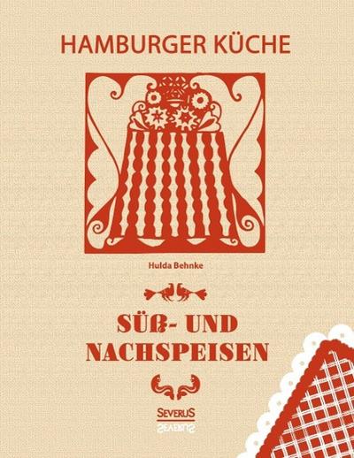 Hamburger Küche: Süß- und Nachspeisen
