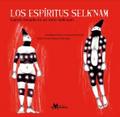 Los espíritus Selk’nam