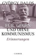 Für, gegen und ohne Kommunismus