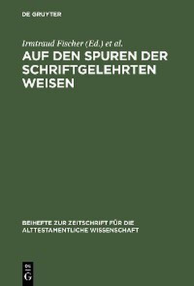Auf den Spuren der schriftgelehrten Weisen