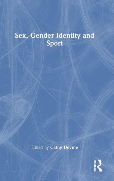 Sex, Gender Identity and Sport