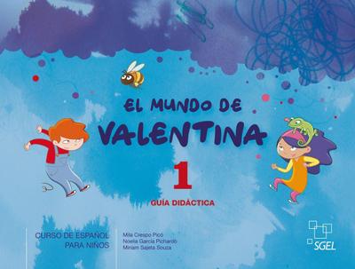 El mundo de Valentina: Curso del Español para niños / Lehrerhandbuch mit Code