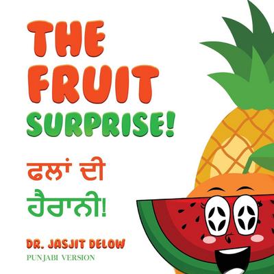 The Fruit Surprise!