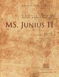 Ms. Junius 11: The Origins of English Poetry, a Masterpiece of Anglo-Saxon Art; Bodleian Library Digital Texts 1