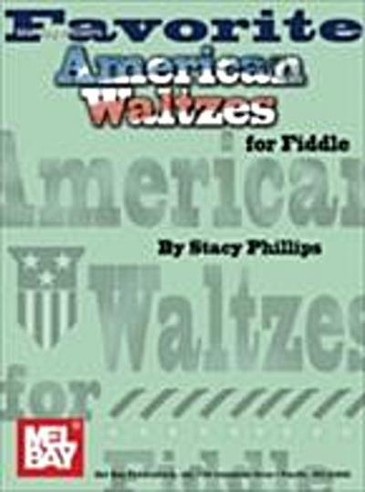 Favorite American Waltzes For Fiddle