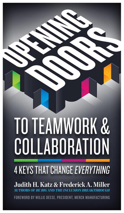 Katz, J: Opening Doors to Teamwork & Collaboration