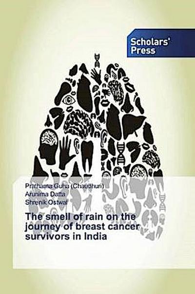 The smell of rain on the journey of breast cancer survivors in India