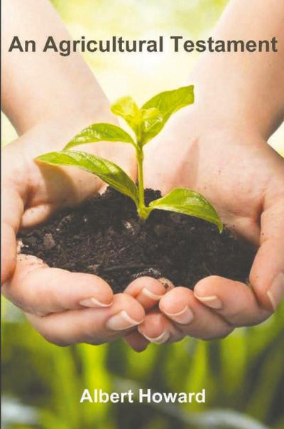 An Agricultural Testament