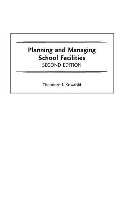 Planning and Managing School Facilities