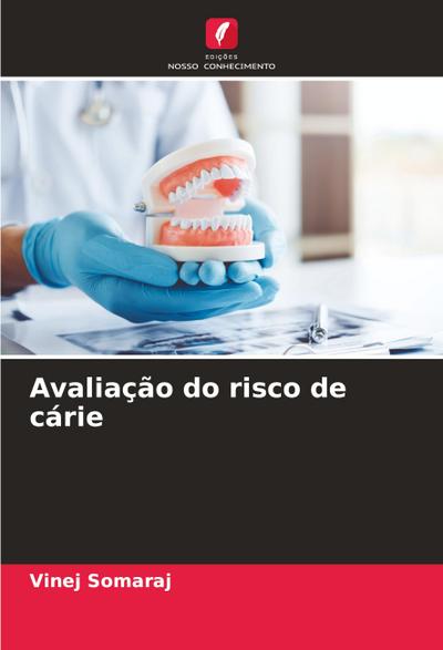 Avaliação do risco de cárie
