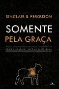 Somente pela graça