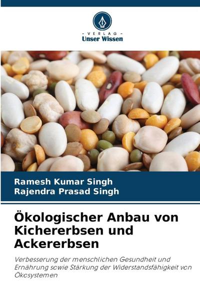 Ökologischer Anbau von Kichererbsen und Ackererbsen
