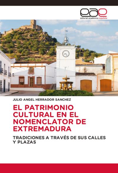 EL PATRIMONIO CULTURAL EN EL NOMENCLATOR DE EXTREMADURA