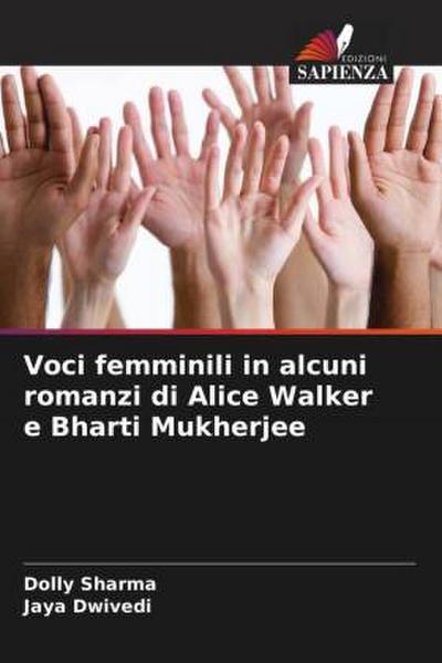 Voci femminili in alcuni romanzi di Alice Walker e Bharti Mukherjee